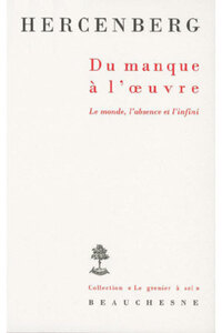 Du manque à l'oeuvre