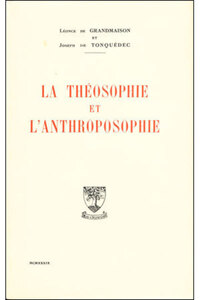 LA THEOSOPHIE ET L'ANTROPOSOPHIE