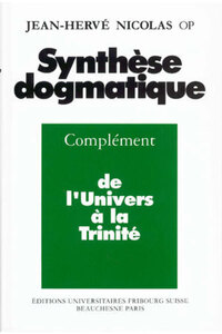 SYNTHESE DOGMATIQUE TOME 2 - TOME 2
