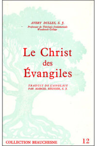 LE CHRIST DES EVANGILES