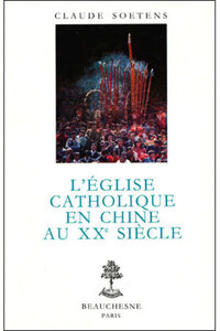 L'EGLISE CATHOLIQUE EN CHINE