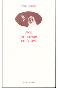 NOS PROMESSES ENCLOSES