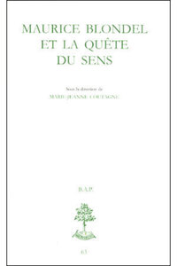 Bap n63 - Maurice Blondel et la quête du sens