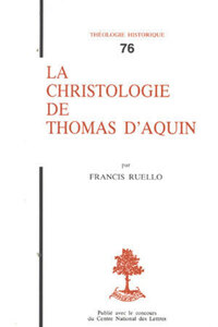 TH N76 - LA CHRISTOLOGIE DE THOMAS D'AQUIN