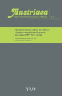 AUSTRIACA, N  79/DECEMBRE 2014. PERCEPTIONS DU CONGRES DE VIENNE: REP ERCUSSIONS D'UN EVENEMENT EURO