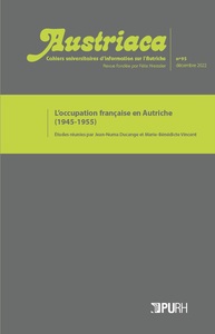 AUSTRIACA, N0 95. L'OCCUPATION FRANCAISE EN AUTRICHE (1945-1955)