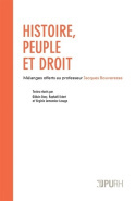 Histoire, peuple et droit - mélanges offerts au professeur Jacques Bouveresse