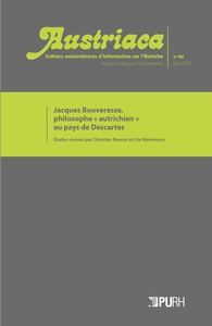 AUSTRIACA, NO 96. JACQUES BOUVERESSE, PHILOSOPHE 'AUTRICHIEN' AU PAYS DE DESCARTES