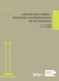 Multiplier l'infini - étude des "Contemplations" de Victor Hugo