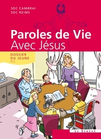 Paroles de Vie - Avec Jésus