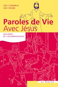 Paroles de Vie - Avec Jésus