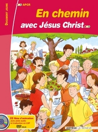 En chemin avec Jésus Christ