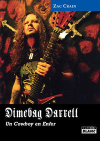 DIMEBAG DARRELL - Un cowboy en enfer