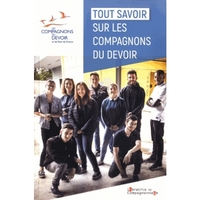 TOUT SAVOIR SUR LES COMPAGNONS DU DEVOIR