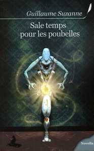Sale temps pour les poubelles