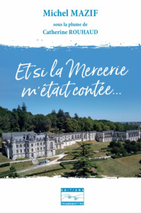ET SI LA MERCERIE M'ETAIT CONTEE (TRANSMETTRE)