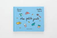 MES PETITS JOUETS (COLL. LES PETITS LIVRES)