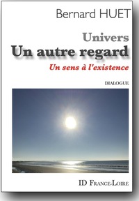 UNIVERS. UN AUTRE REGARD