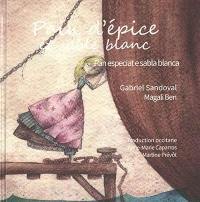 PAIN D'EPICE ET SABLE BLANC