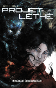 PROJET LETHE - TOME 1 : EREBE