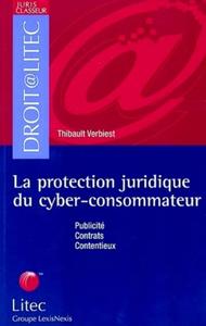 LA PROTECTION JURIDIQUE DU CYBER-CONSOMMATEUR