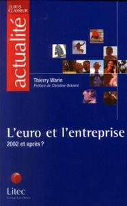 L'EURO ET L'ENTREPRISE 2002 ET APRES