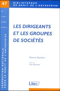 LES DIRIGEANTS ET LES GROUPES DE SOCIETES