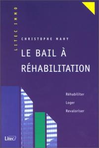 Le bail à réhabilitation