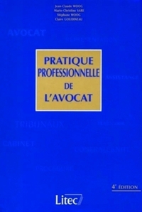 pratique professionnelle de l avocat (4eme edition)