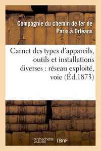 CARNET DES TYPES D'APPAREILS, OUTILS ET INSTALLATIONS DIVERSES