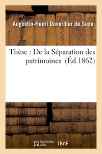 THESE : DE LA SEPARATION DES PATRIMOINES