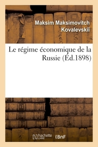 LE REGIME ECONOMIQUE DE LA RUSSIE