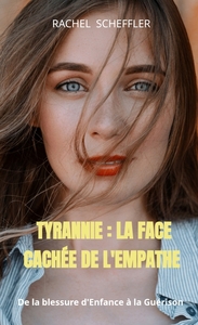 Tyrannie : la face cachée de l'Empathe