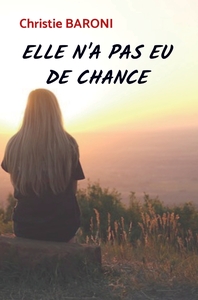 ELLE N'A PAS EU DE CHANCE