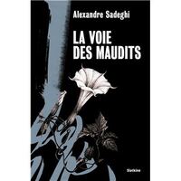 LA VOIE DES MAUDITS