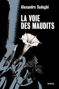 La voie des maudits