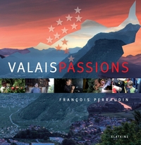 Valais passions