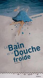 LE BAIN ET LA DOUCHE FROIDE