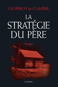 La strategie du pere