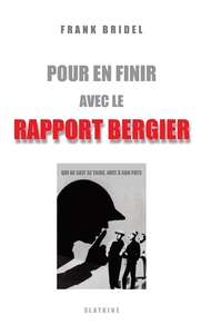 Pour en finir avec le rapport bergier