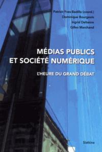 MEDIAS PUBLICS ET SOCIETE NUMERIQUE