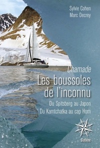 CHAMADE - LES BOUSSOLES DE L'INCONNU