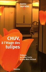 Chuv, a letage des tulipes