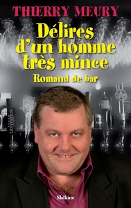 Delires dun homme tres mince