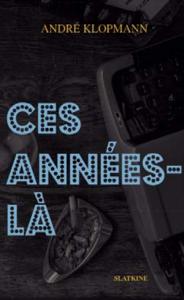 CES ANNEES-LA