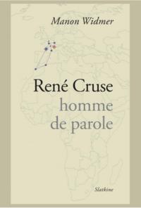 RENE CRUSE - HOMME DE PAROLE