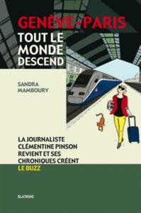 GENEVE - PARIS - TOUT LE MONDE DESCEND