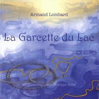 La garcette du lac
