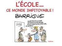LECOLE... CE MONDE IMPITOYABLE