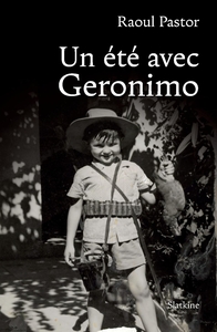 Un ete avec geronimo